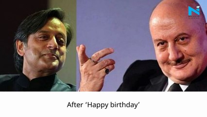 OMG! Shashi Tharoor taunts Anupam Kher on his birthday