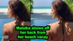 Malaika Arora shows off her back from her beach vacay