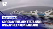 Coronavirus aux États-Unis: un navire de croisière en quarantaine