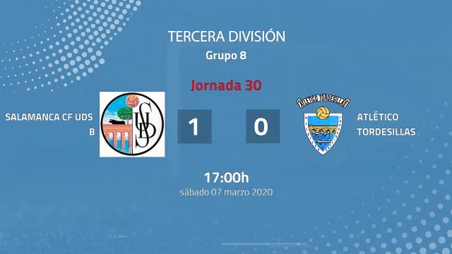 Resumen partido entre Salamanca CF UDS B y Atlético Tordesillas Jornada 30 Tercera División