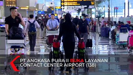 Angkasa Pura II Buka Contact Center Layanan Penerbangan terkait Virus Corona