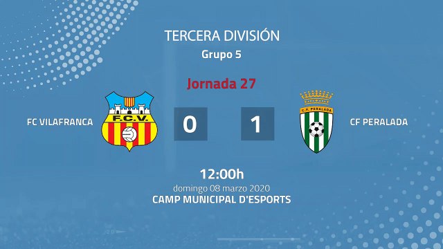 Resumen partido entre FC Vilafranca y CF Peralada Jornada 27 Tercera División