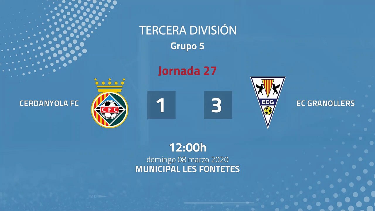 Resumen partido entre Cerdanyola FC y EC Granollers Jornada 27 Tercera División