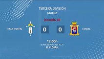 Resumen partido entre EI San Martín y Condal Jornada 28 Tercera División