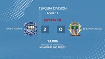 Resumen partido entre Unión Puerto y CD Santa Úrsula Jornada 28 Tercera División