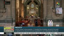 El Vaticano investigará casos de pederastia en México