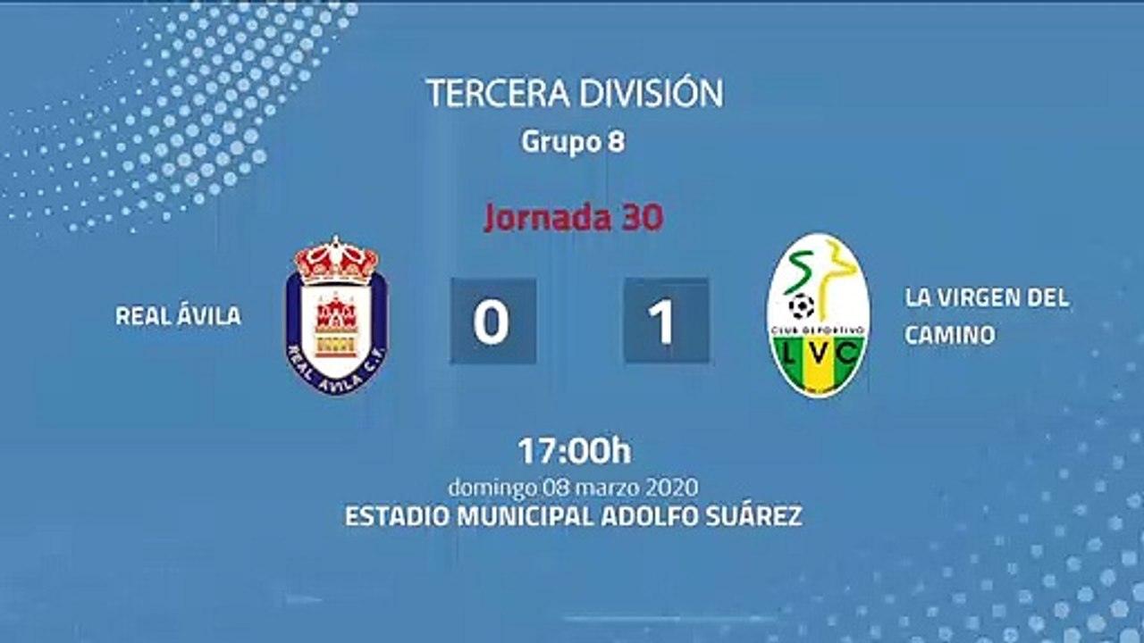 Resumen partido entre Real Ávila y La Virgen Del Camino Jornada 30 Tercera División