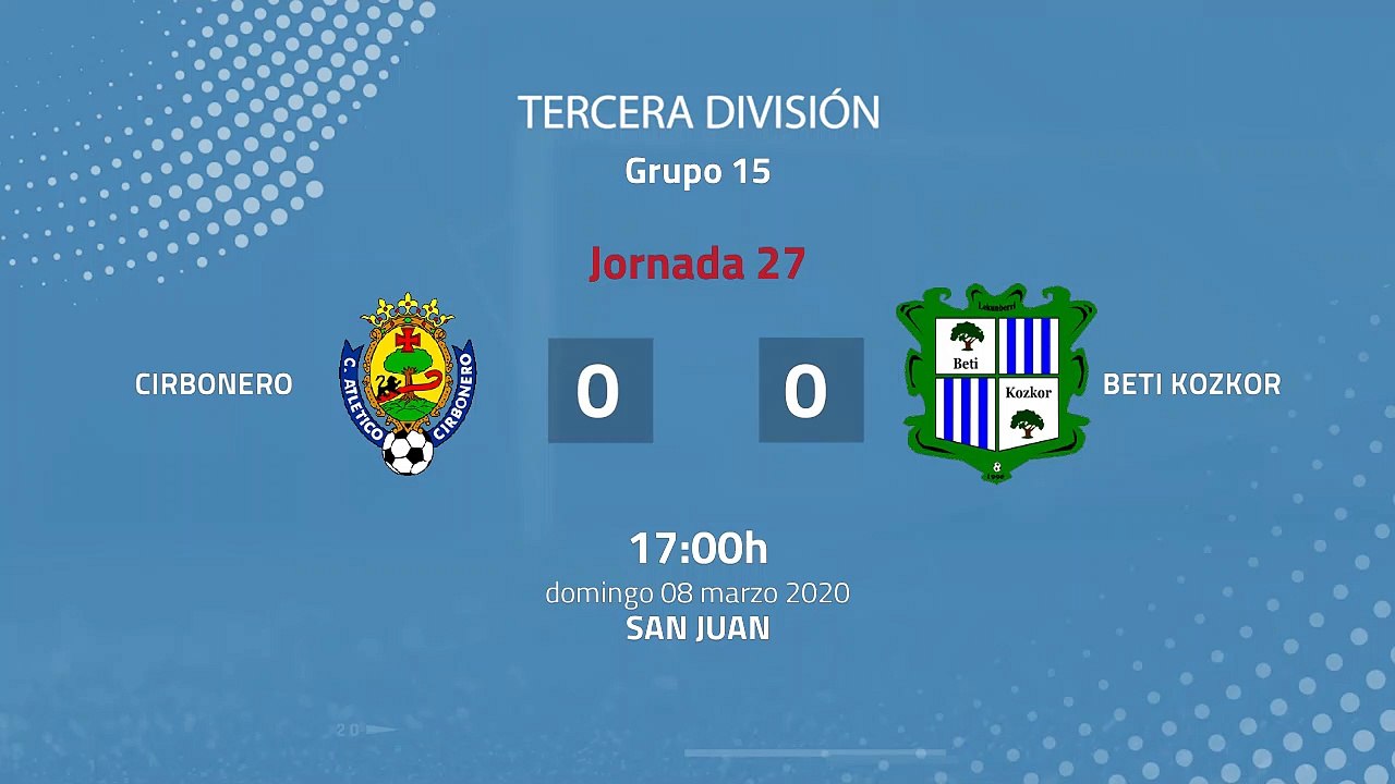Resumen partido entre Cirbonero y Beti Kozkor Jornada 27 Tercera División