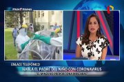 EXCLUSIVO | Padre del niño con coronavirus: El MINSA no nos está monitoreando las 24 horas