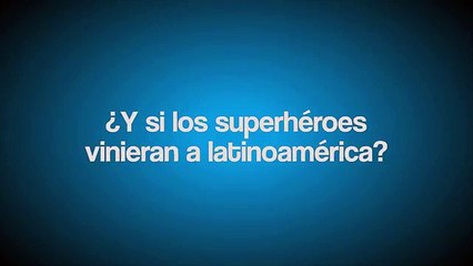 PROMO: Súper Héroes en Latinoámerica
