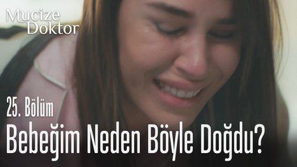 Bebeğim neden böyle doğdu? - Mucize Doktor 25. Bölüm