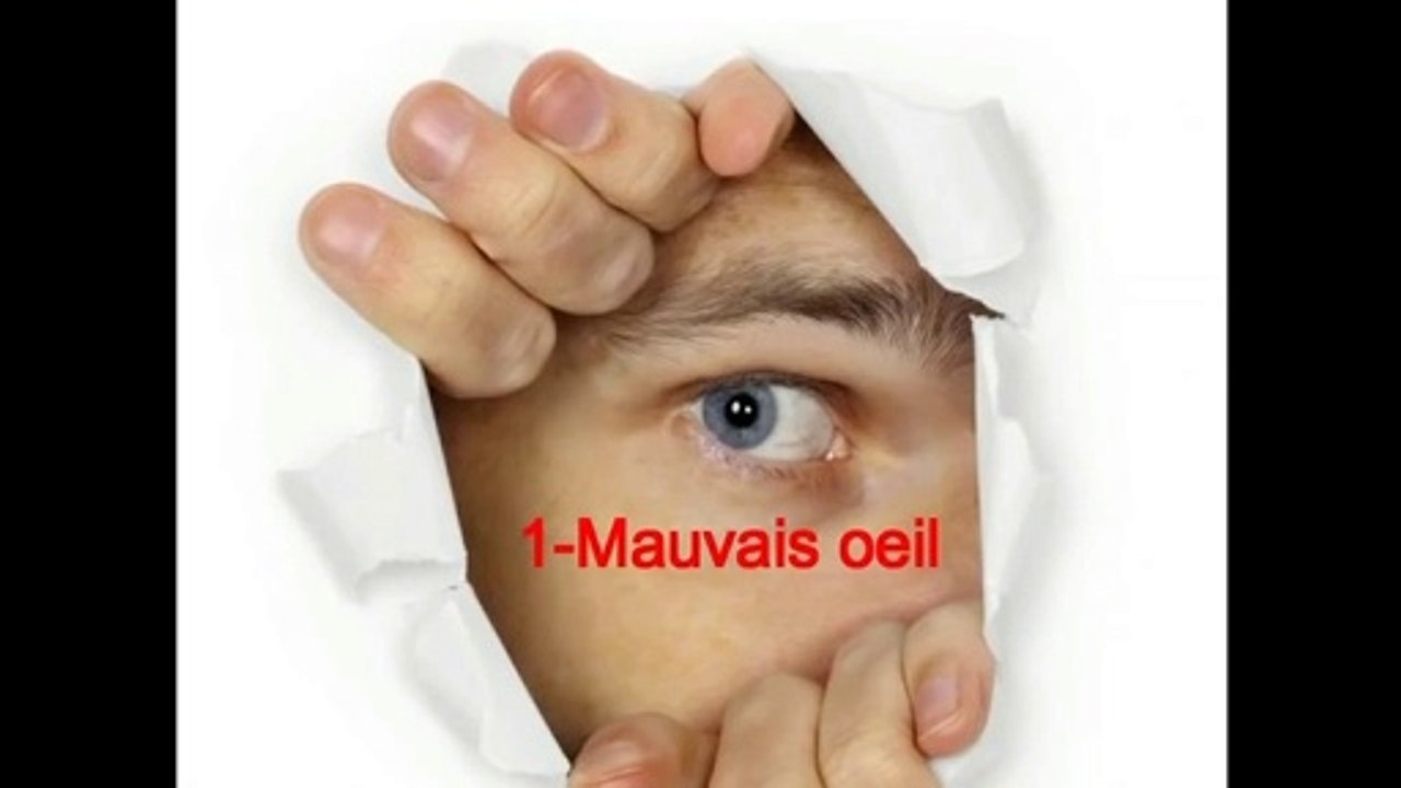 C'est quoi le mauvais oeil et comment le combattre facilement?