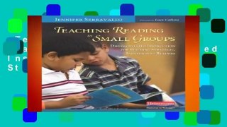 Teaching Reading in Small Groups: Differentiated Instruction for Building Strategic, Independent