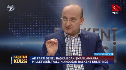Başkent Kulisi - Yalçın Akdoğan - 8 Mart 2020