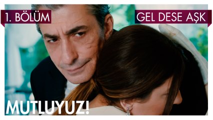 Mutluyuz... - Gel Dese Aşk 1. Bölüm