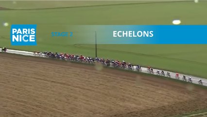 Paris-Nice 2020 - Étape 2 / Stage 2 - Bordure/ Echelons