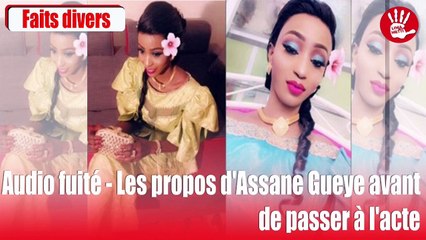 Audio fuité - Les propos d'Assane Gueye avant de passer à l'acte