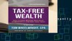Best product  Tax-Free Wealth: How to Build Massive Wealth by Permanently Lowering Your Taxes