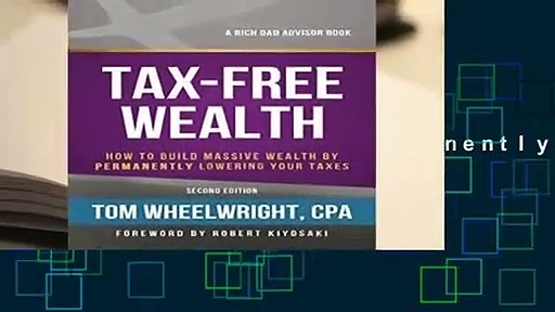 Best product  Tax-Free Wealth: How to Build Massive Wealth by Permanently Lowering Your Taxes