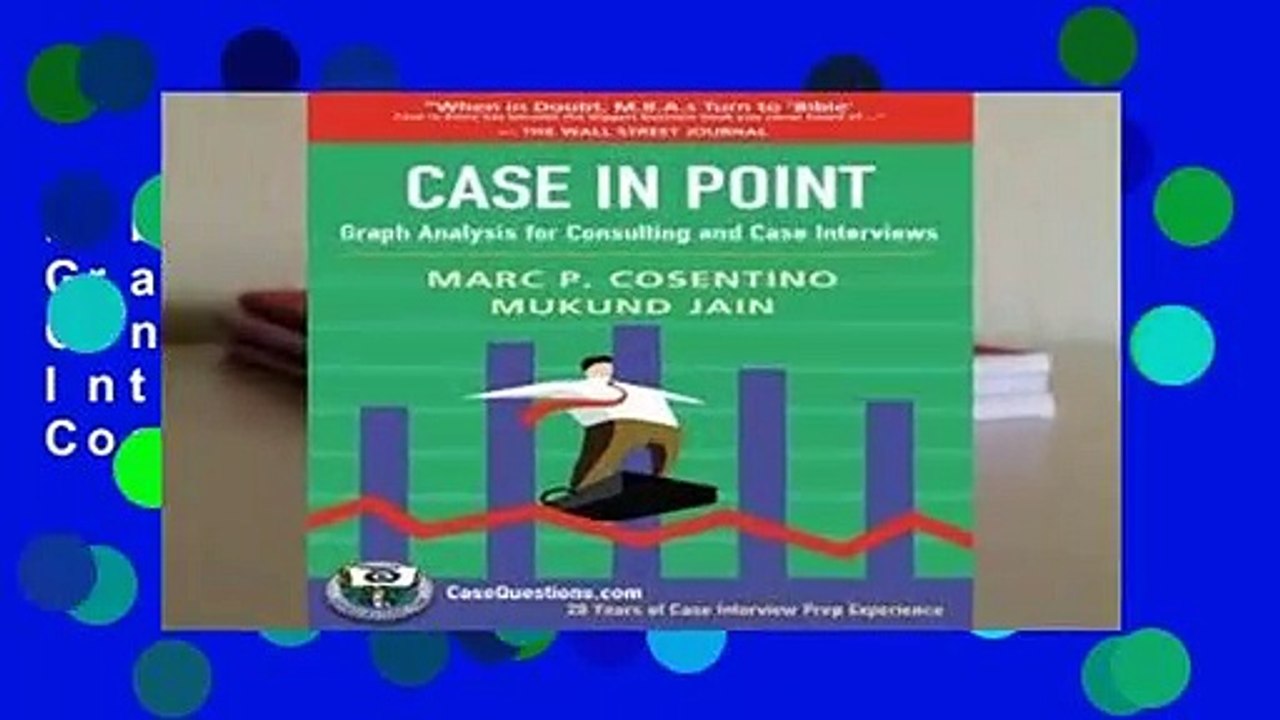 Library  Case in Point: Graph Analysis for Consulting and Case Interviews - Marc P. Cosentino
