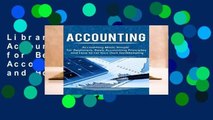 Library  Accounting: Accounting Made Simple for Beginners, Basic Accounting Principles and How to