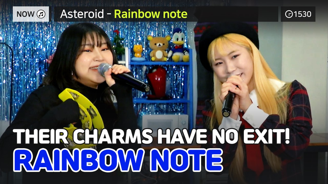 [Pops in Seoul] Asteroid! Rainbow note(레인보우 노트)'s Pops Noraebang