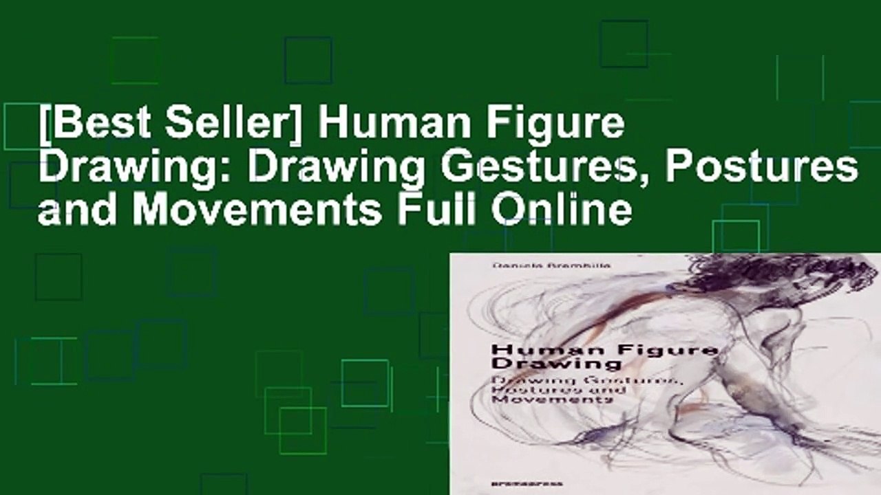 [Best Seller] Human Figure Drawing: Drawing Gestures, Postures and Movements Full Online