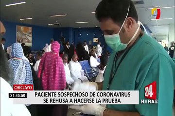 Paciente sospechoso de coronavirus se niega hacerse la prueba por demoras en el hospital