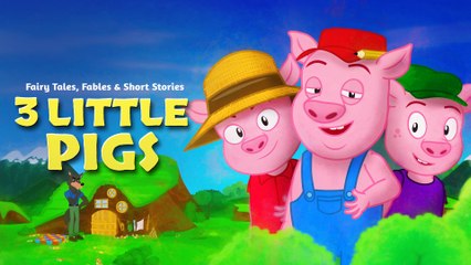 Three Little Pigs (3 Little Pigs) Fairy Tales and Bedtime Stories For Kids - Fable