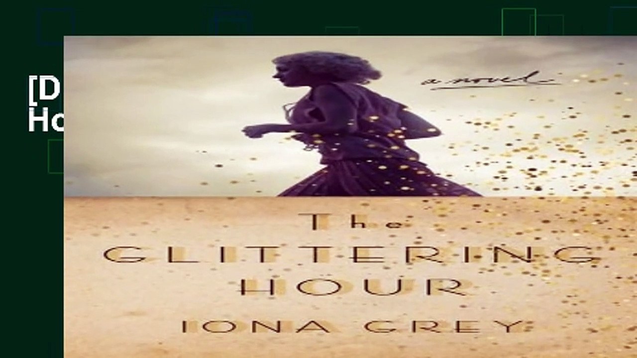 [D.o.w.n.l.o.a.d] The Glittering Hour Full Access