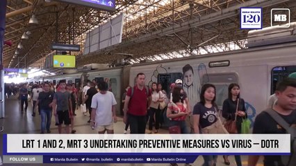 LRT 1 and 2, MRT 3 undertaking preventive measures vs virus – DOTr