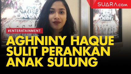 Kesulitan Aghniny Haque Perankan Karakter Anak Sulung di Film Generasi 90an Melankolia