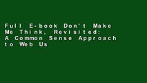 Full E-book Don't Make Me Think, Revisited: A Common Sense Approach to Web Usability by Steve Krug