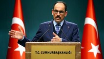 Cumhurbaşkanlığı Sözcüsü Kalın, mülteciler konusunda AB'ye adım atma çağrısında bulundu