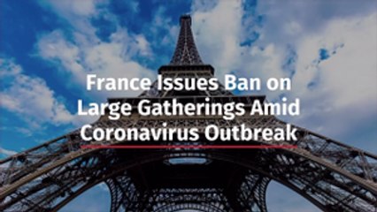 France Issues Coronavirus Rules
