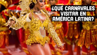 ¿Qué carnavales visitar en América Latina?