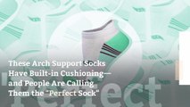 These Arch Support Socks Have Built-in Cushioning—and People Are Calling Them the “Perfect Sock”