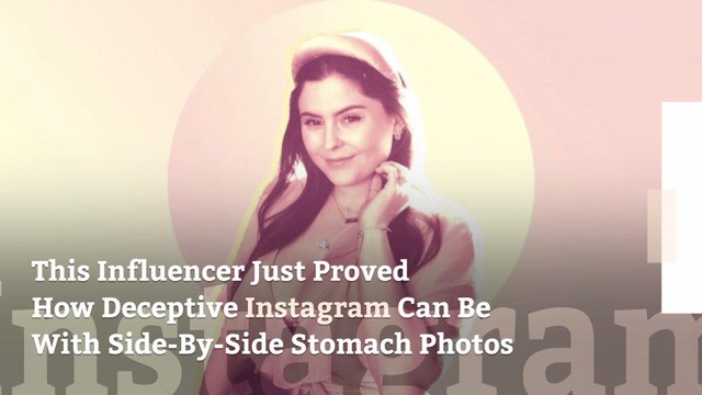 This Influencer Just Proved How Deceptive Instagram Can Be With Side-By-Side Stomach Photos