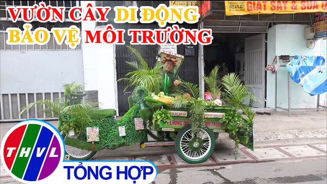 Phủ xanh chiếc xe bán trái cây mang thông điệp bảo vệ môi trường