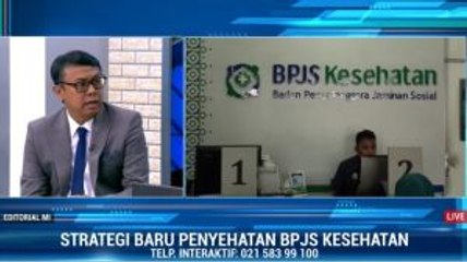 Bedah Editorial MI: Strategi Baru Penyehatan BPJS Kesehatan