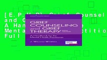 [E.P.U.B] Grief Counseling and Grief Therapy: A Handbook for the Mental Health Practitioner Full