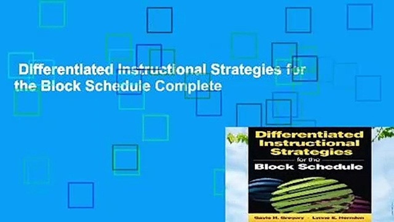 Differentiated Instructional Strategies for the Block Schedule Complete