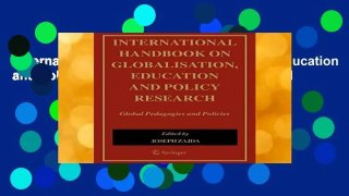 International Handbook on Globalisation, Education and Policy Research: Global Pedagogies and