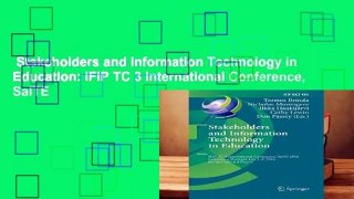 Stakeholders and Information Technology in Education: IFIP TC 3 International Conference, SaITE
