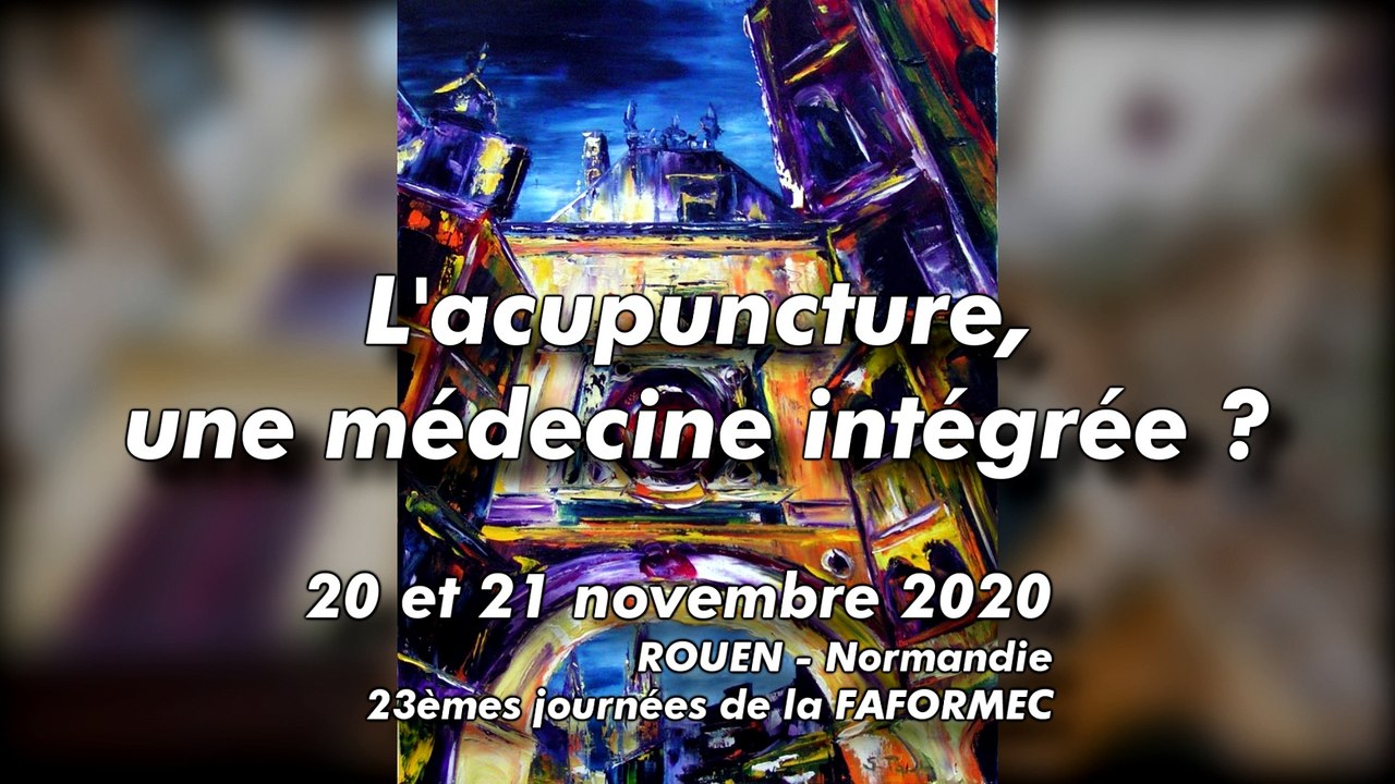 FAFORMEC Congrès des médecins acupuncteurs Rouen 20 et 21 novembre 2020