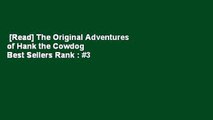 [Read] The Original Adventures of Hank the Cowdog  Best Sellers Rank : #3