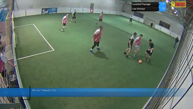 But de Thibault (7-5) - Loosfeld Paysage Vs Les Mickeys - 10/03/20 19:00 - LIGUE 4