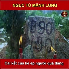 Trích đoạn phim lẻ thuyết minh Ngục Tù Mãnh Long