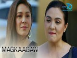Magkaagaw: ''Ikaw ba ang babae ni Jio?'' - Laura | Episode 117