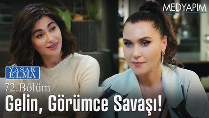 Gelin, görümce savaşı - Yasak Elma 72. Bölüm